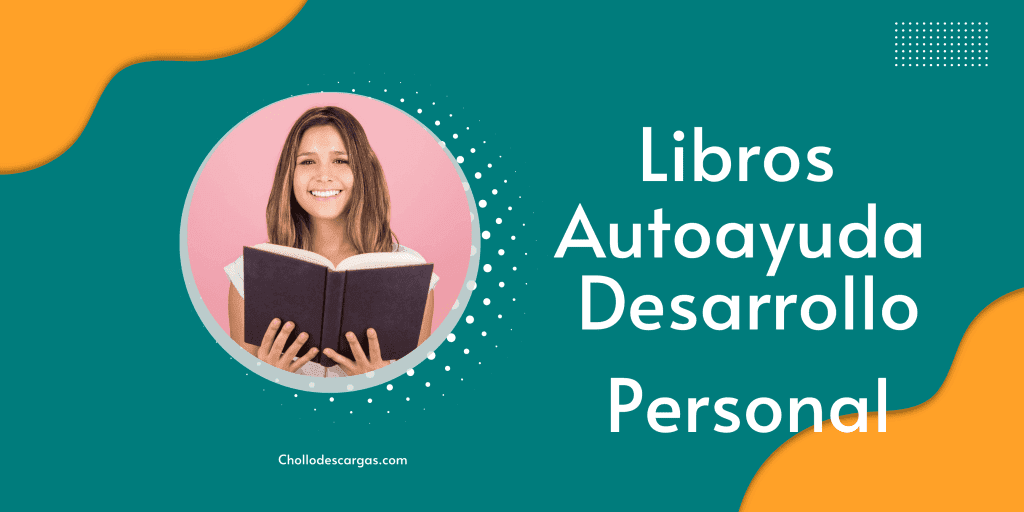 Libros de Autoayuda y Desarrollo Personal Chollo Descargas