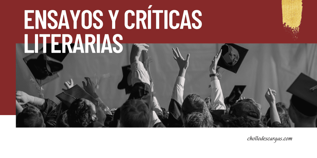 Ensayos yCríticaas Literarias